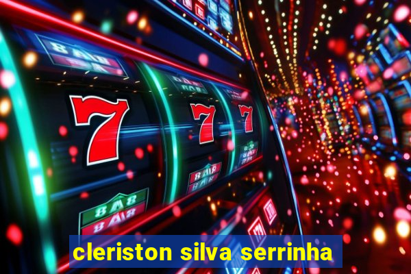 cleriston silva serrinha